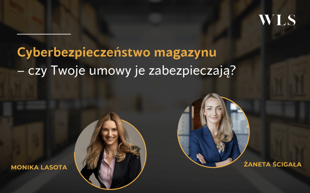 Cyberbezpieczeństwo magazynu – czy Twoje&nbsp;umowy je zabezpieczają? 