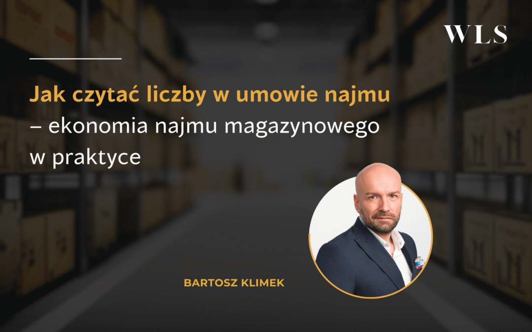Jak czytać liczby w umowie najmu? – ekonomia najmu magazynowego w&nbsp;praktyce 